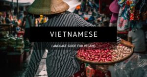 Vietnamese Language for Vegans